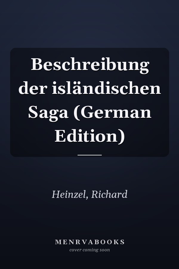 Beschreibung der isländischen Saga (German Edition)