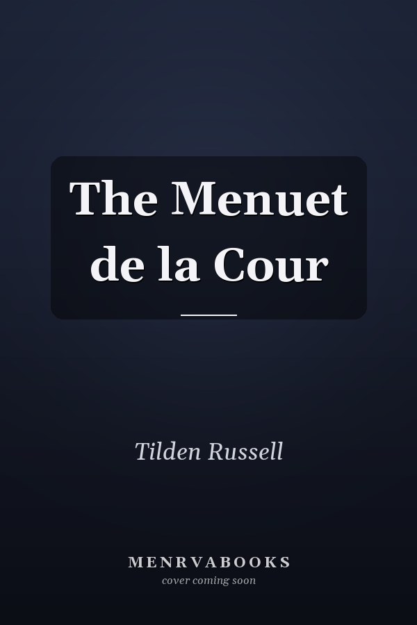 The Menuet de la Cour