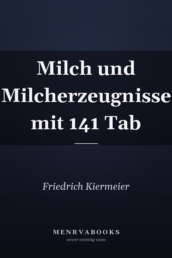 Milch und Milcherzeugnisse mit 141 Tab