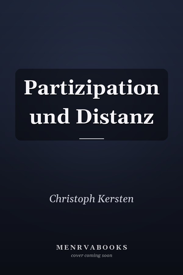 Partizipation und Distanz
