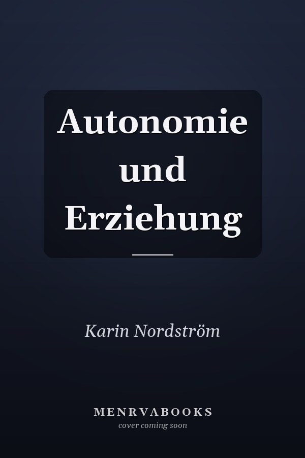 Autonomie und Erziehung