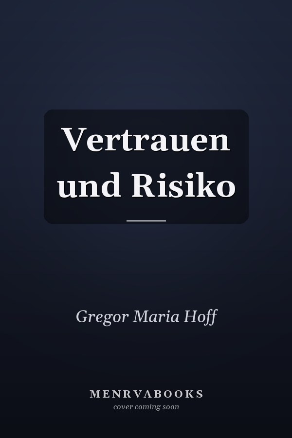 Vertrauen und Risiko