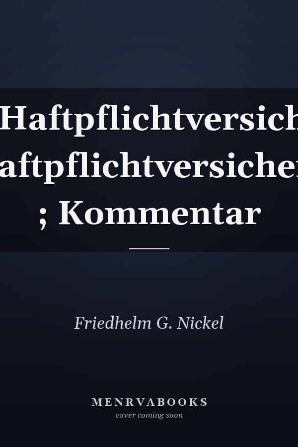 Produkt-HaftpflichtversicherungsR Produkt-Haftpflichtversicherungsrecht ; Kommentar