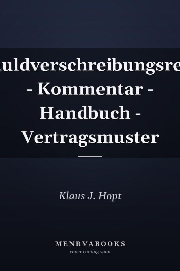 Schuldverschreibungsrecht - Kommentar - Handbuch - Vertragsmuster