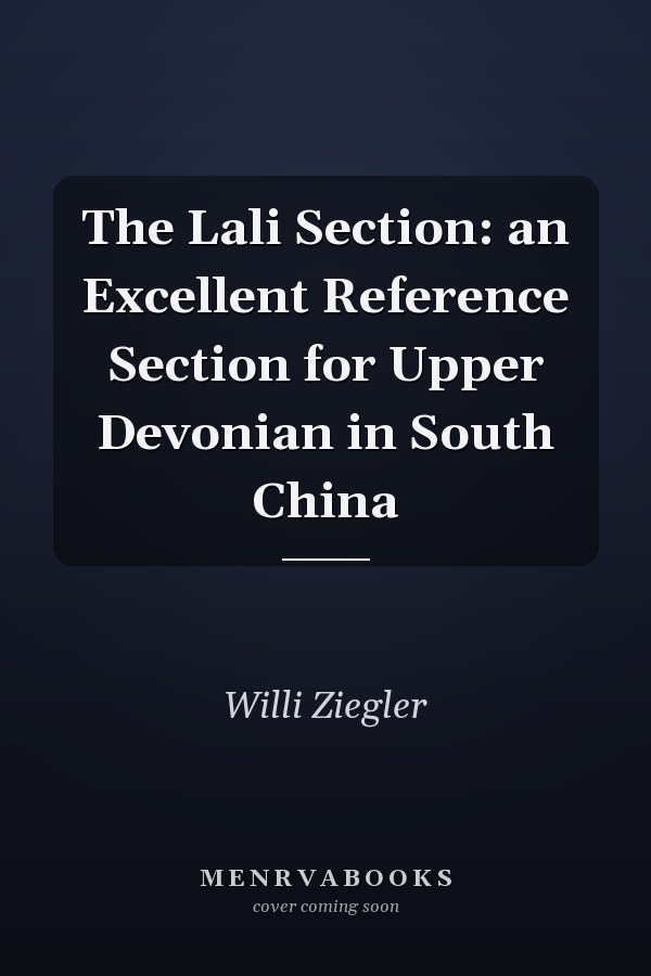 The Lali Section: an Excellent Reference Section for Upper Devonian in South China