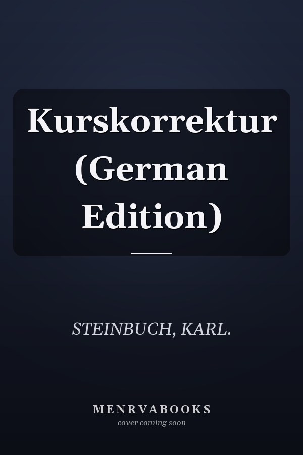 Kurskorrektur (German Edition)
