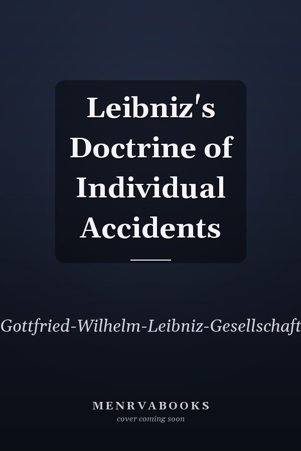 Leibniz's Doctrine of Individual Accidents
