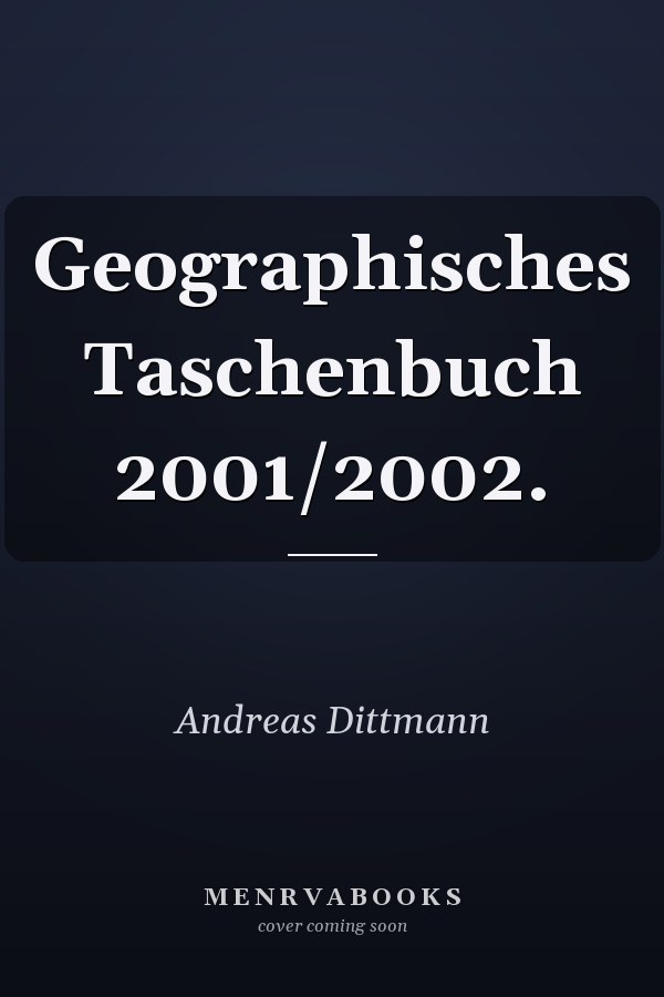 Geographisches Taschenbuch 2001/2002.