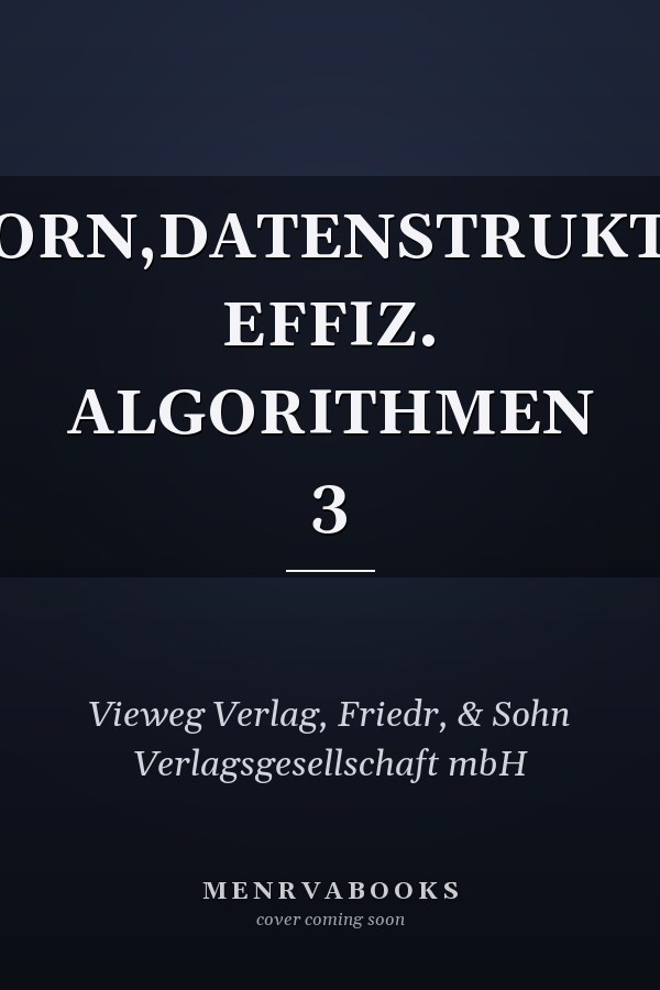 MEHLHORN,DATENSTRUKTURENU. EFFIZ. ALGORITHMEN 3