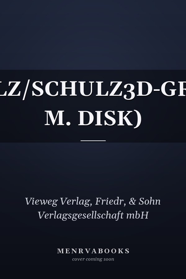 BIELIG-SCHULZ/SCHULZ3D-GRAPHIK(BUCH M. DISK)