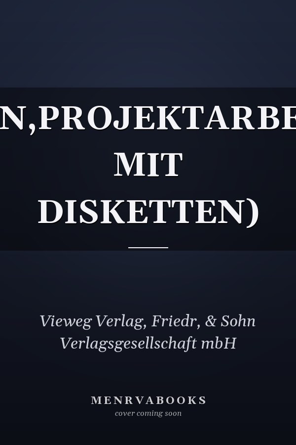 LEHMANN,PROJEKTARBEIT(BUCH MIT DISKETTEN)