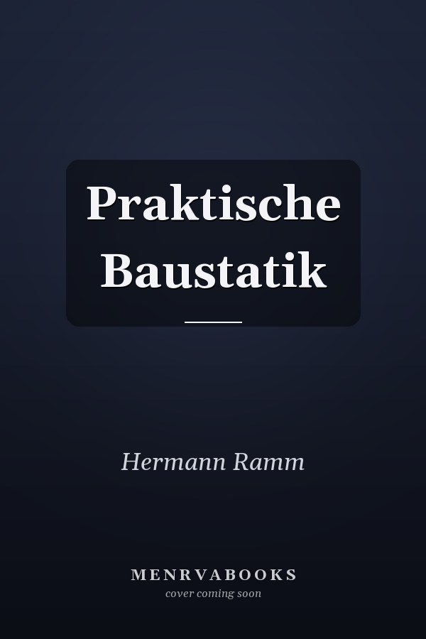Praktische Baustatik