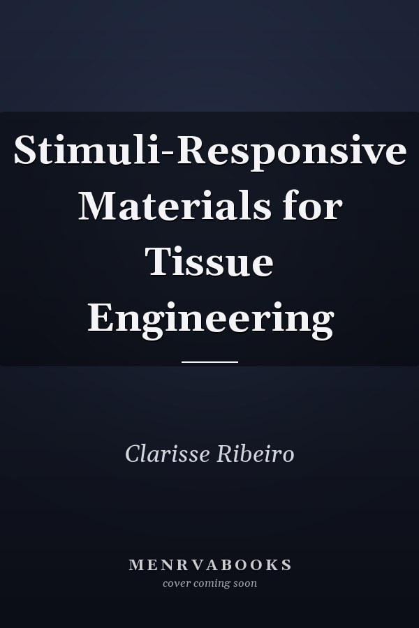 Stimuli-Responsive Materials for Tissue Engineering
