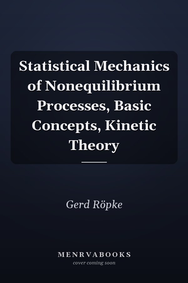 Statistical Mechanics of Nonequilibrium Processes, Basic Concepts, Kinetic Theory