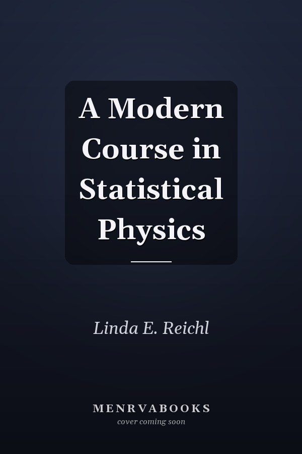 A Modern Course in Statistical Physics