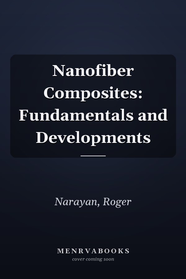Nanofiber Composites: Fundamentals and Developments