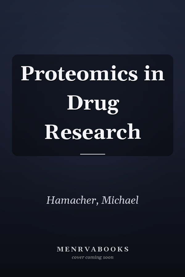 Proteomics in Drug Research