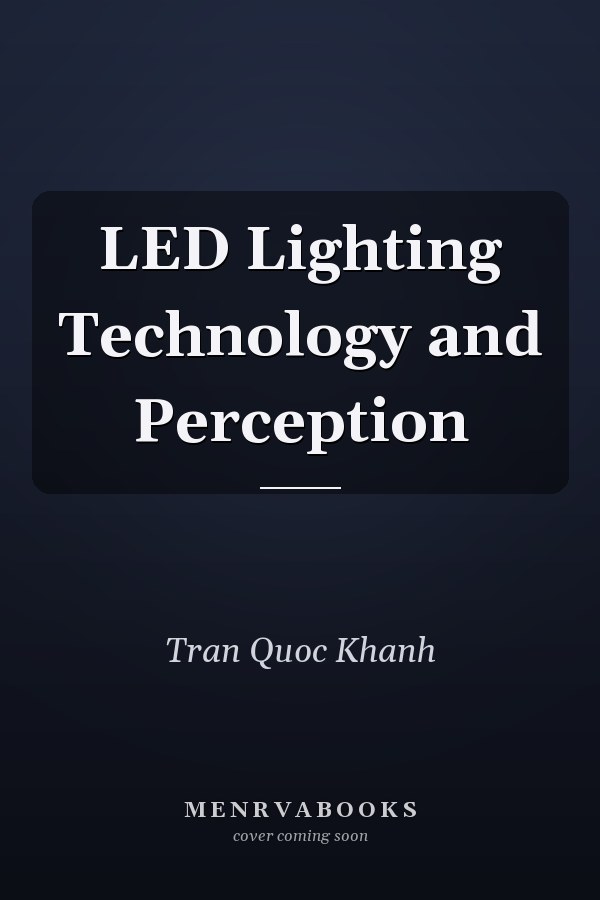 LED Lighting Technology and Perception