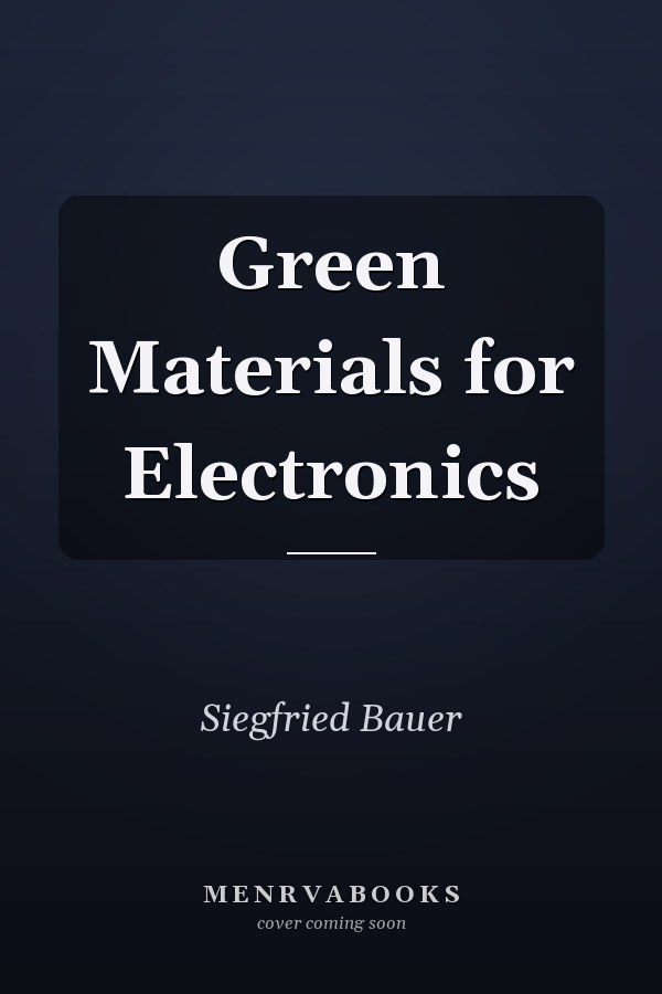 Green Materials for Electronics