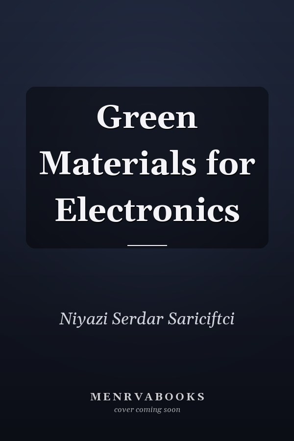 Green Materials for Electronics