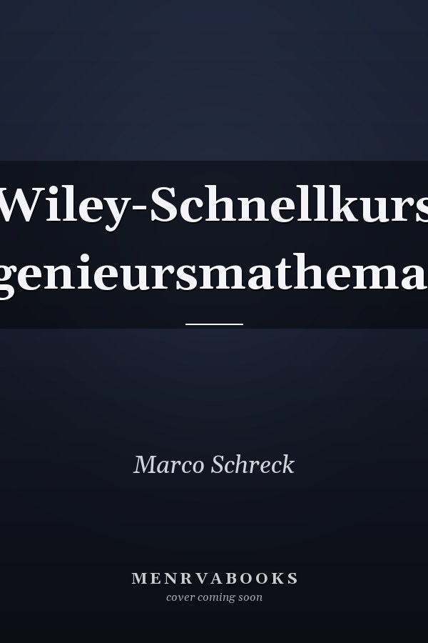 Wiley-Schnellkurs Ingenieursmathematik