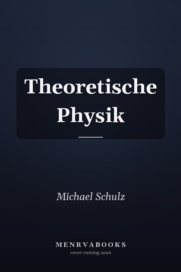 Theoretische Physik