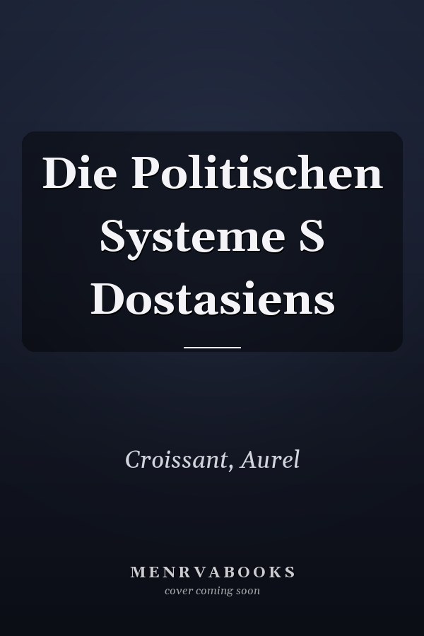 Die Politischen Systeme S Dostasiens