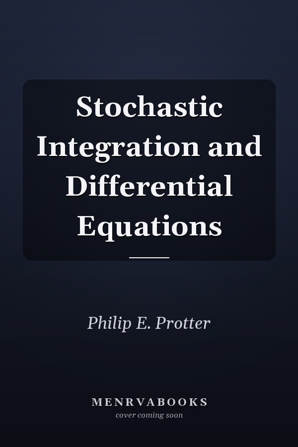 Stochastic Integration and Differential Equations