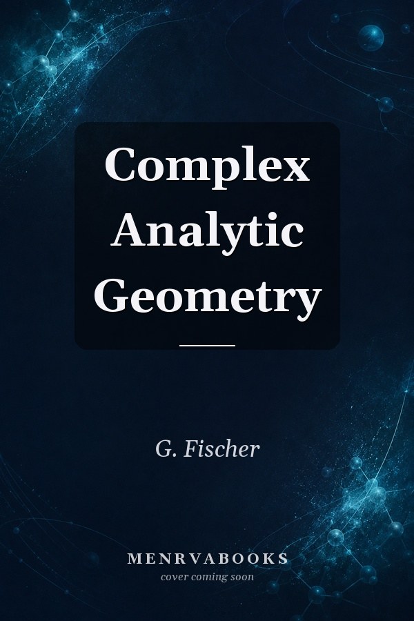 Complex Analytic Geometry