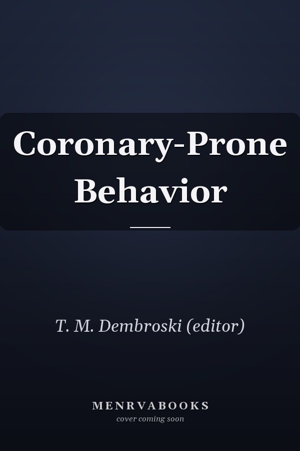 Coronary-Prone Behavior