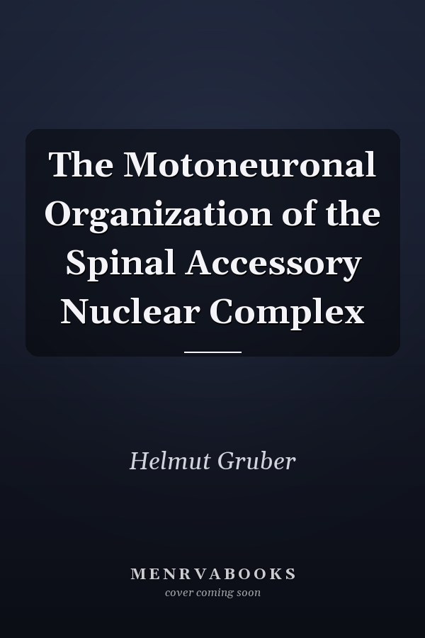 The Motoneuronal Organization of the Spinal Accessory Nuclear Complex