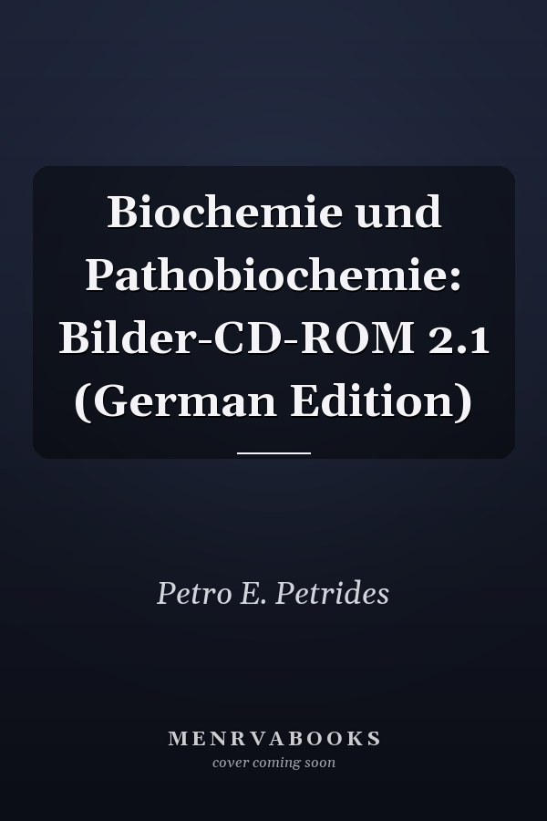Biochemie und Pathobiochemie: Bilder-CD-ROM 2.1 (German Edition)