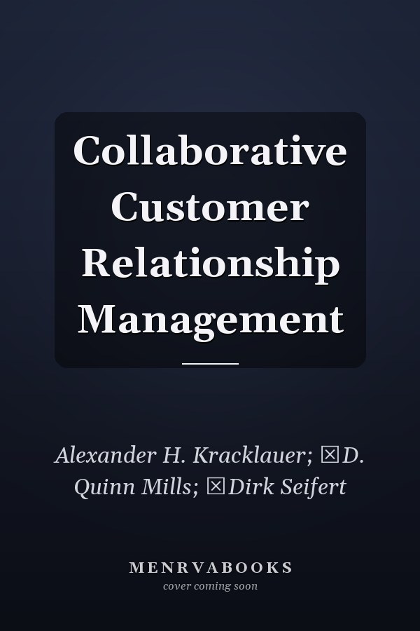 Collaborative Customer Relationship Management