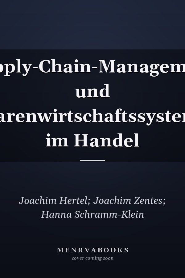 Supply-Chain-Management und Warenwirtschaftssysteme im Handel