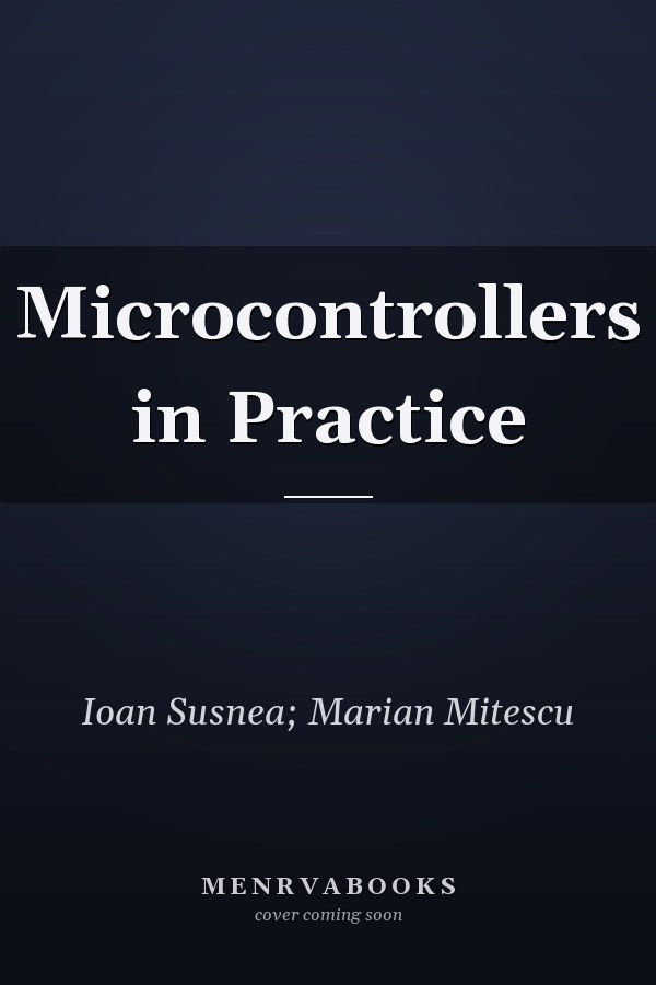 Microcontrollers in Practice