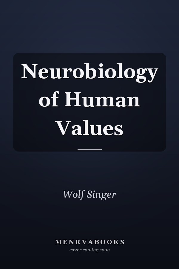 Neurobiology of Human Values