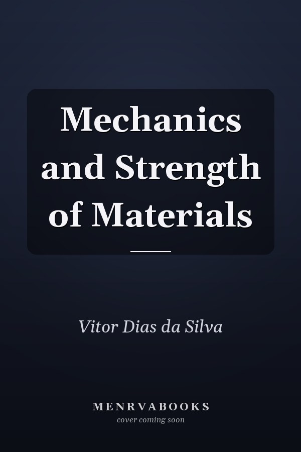 Mechanics and Strength of Materials