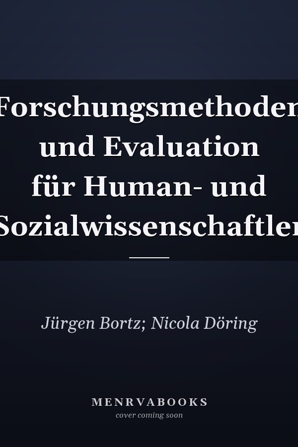 Forschungsmethoden und Evaluation für Human- und Sozialwissenschaftler