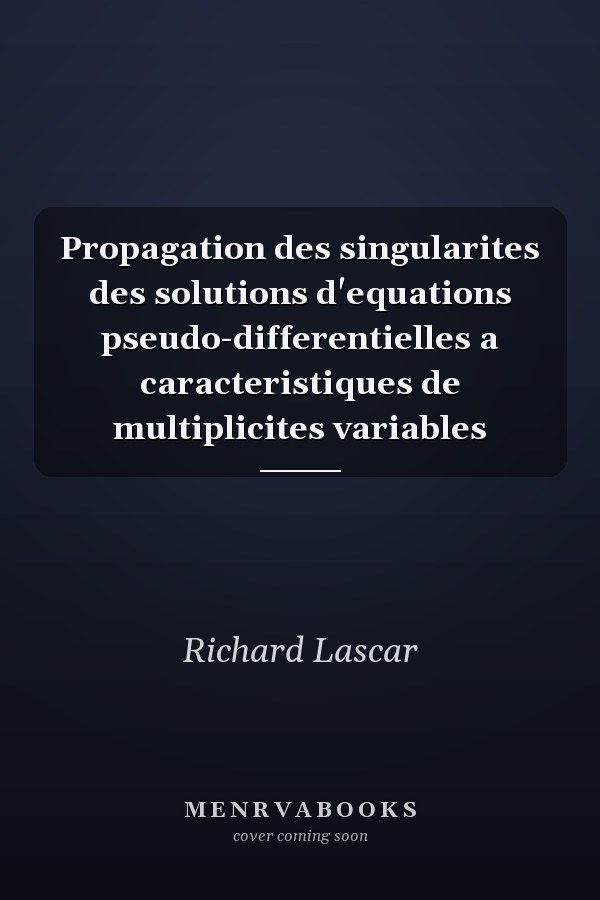 Propagation des singularites des solutions d'equations pseudo-differentielles a caracteristiques de multiplicites variables