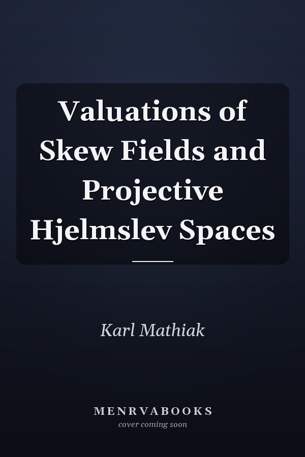 Valuations of Skew Fields and Projective Hjelmslev Spaces