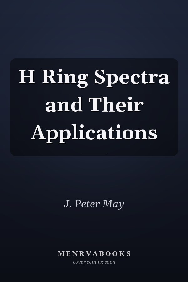 H Ring Spectra and Their Applications