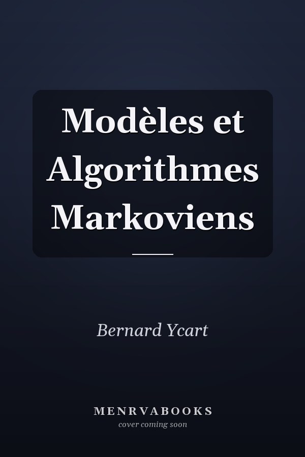 Modèles et Algorithmes Markoviens
