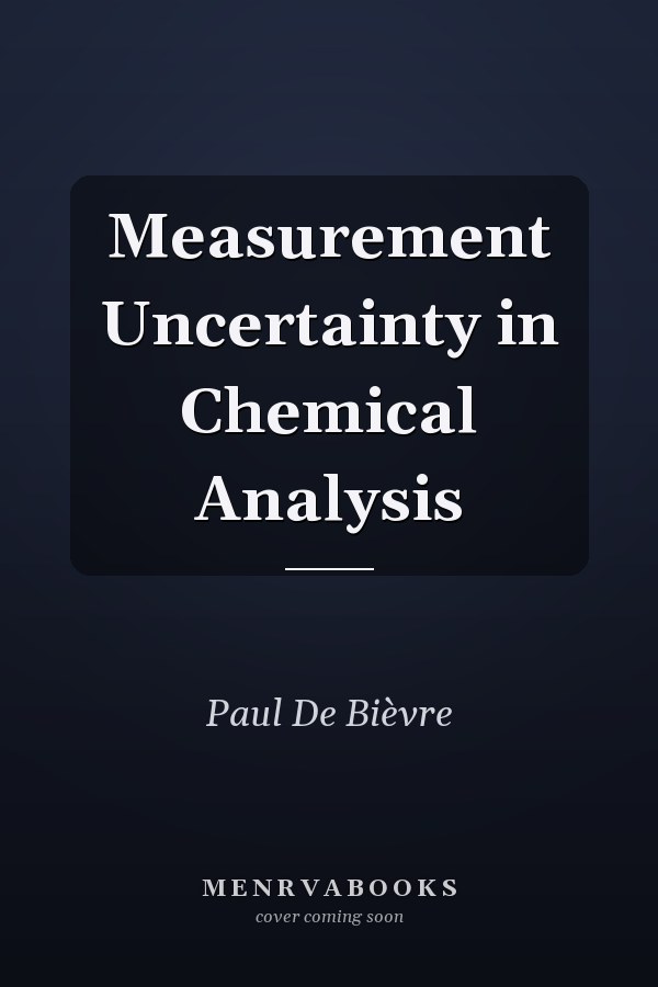 Measurement Uncertainty in Chemical Analysis