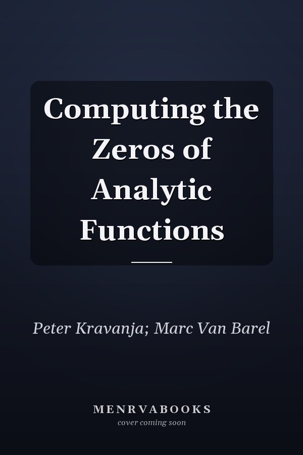 Computing the Zeros of Analytic Functions