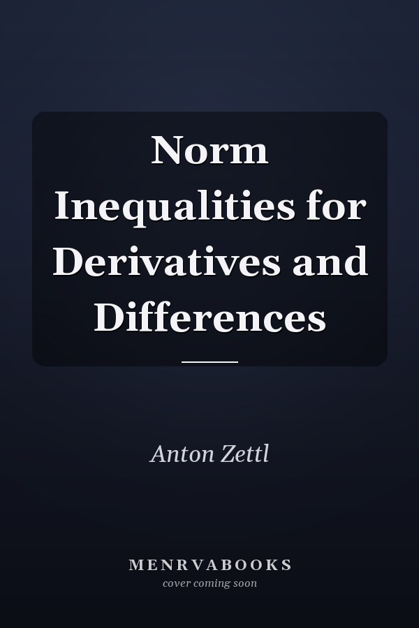 Norm Inequalities for Derivatives and Differences