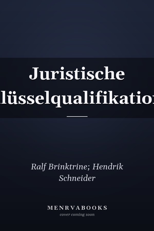 Juristische Schlüsselqualifikationen