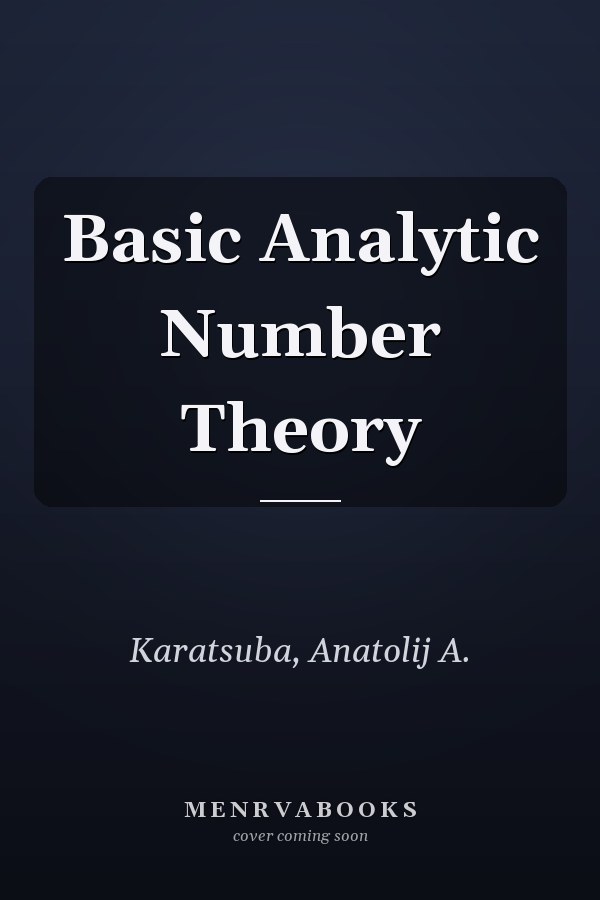 Basic Analytic Number Theory