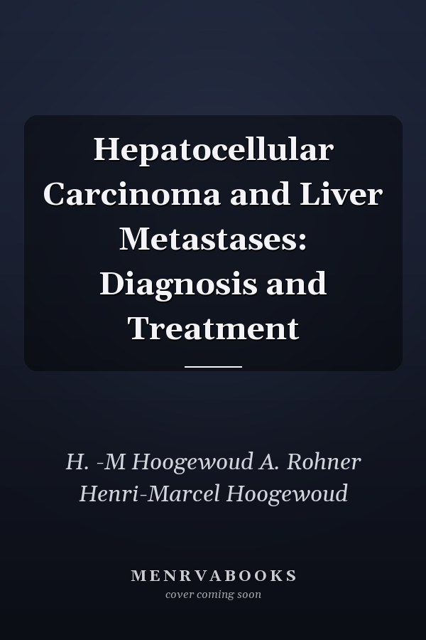 Hepatocellular Carcinoma and Liver Metastases: Diagnosis and Treatment