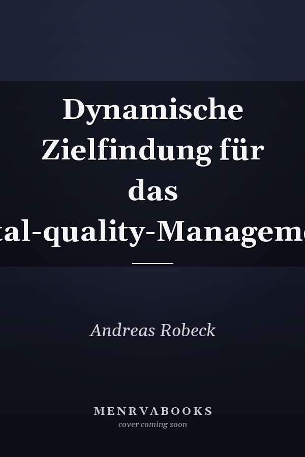 Dynamische Zielfindung für das Total-quality-Management