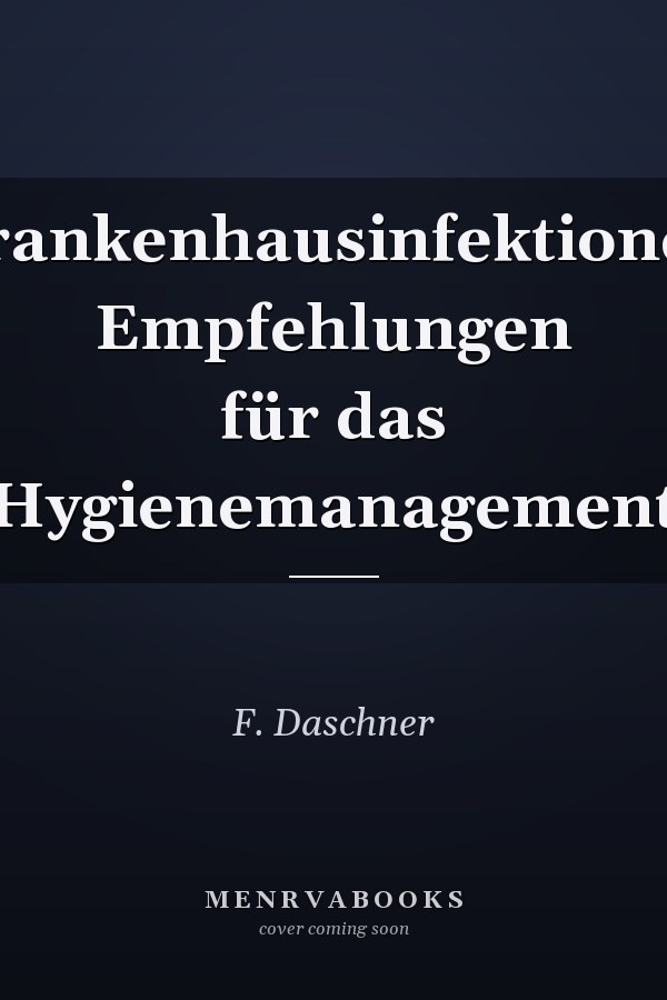 Krankenhausinfektionen Empfehlungen für das Hygienemanagement